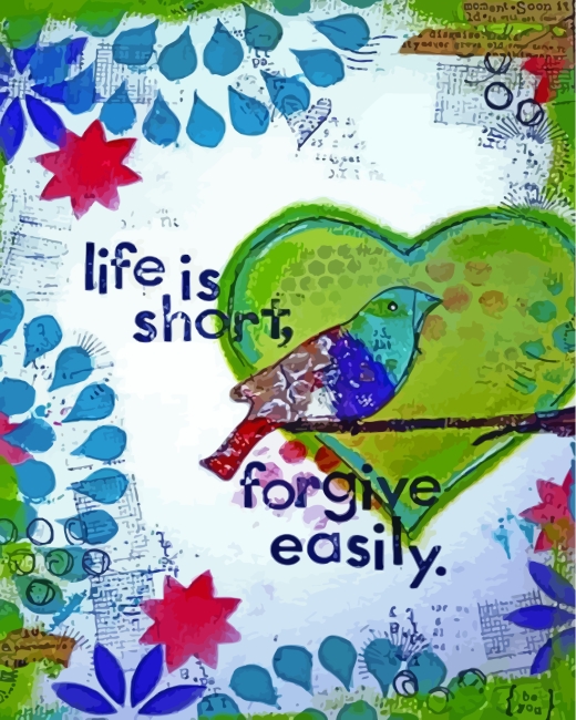 Life Is Short Forgive Easy paint by numbers